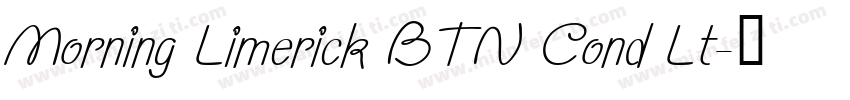 Morning Limerick BTN Cond Lt字体转换